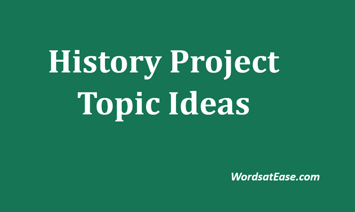 history project topic ideas
