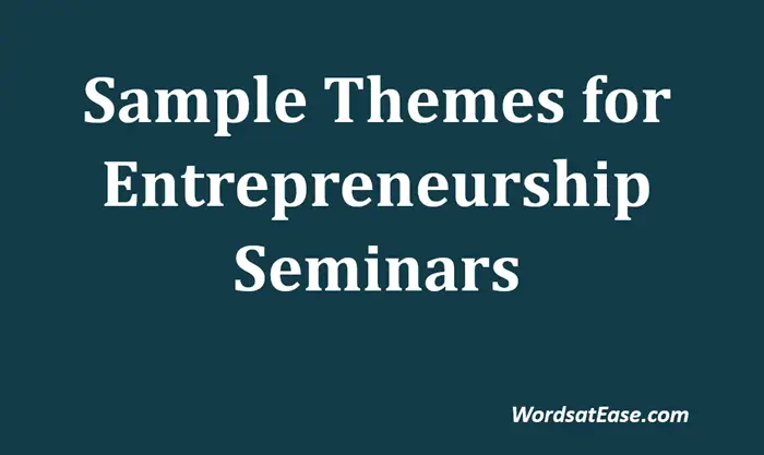 themes for entrepreneurship seminar