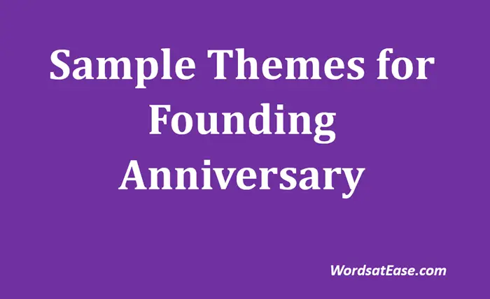 themes for founding anniversary