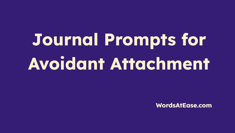 journal prompts for avoidant attachment