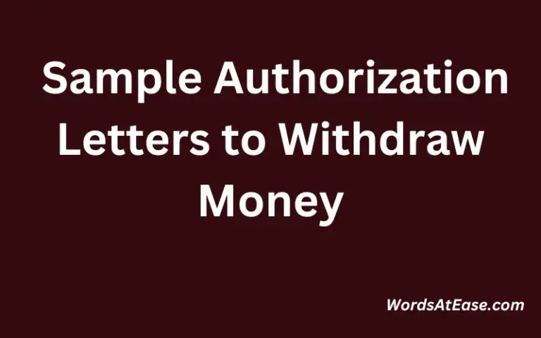 15 Sample Authorization Letters to Withdraw Money - Words at Ease