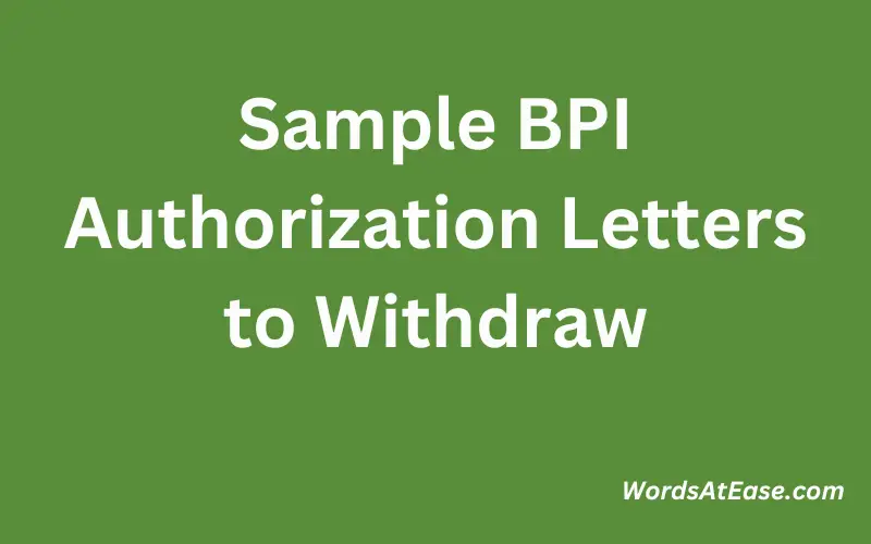 Sample BPI Authorization Letters to Withdraw