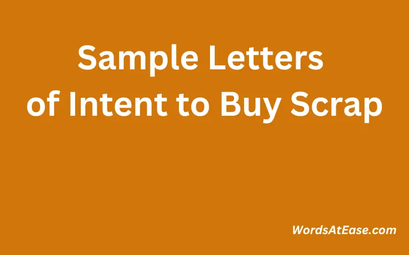 Sample Letters of Intent to Buy Scrap