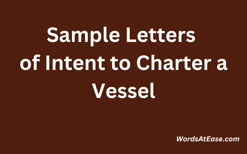 Sample Letters of Intent to Charter a Vessel