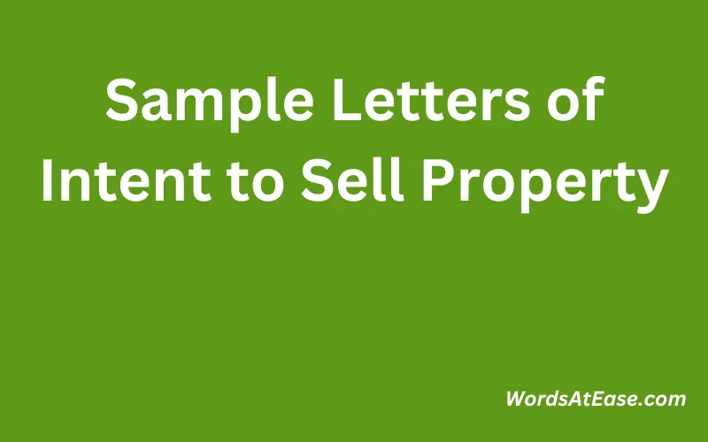 Sample Letters of Intent to Sell Property