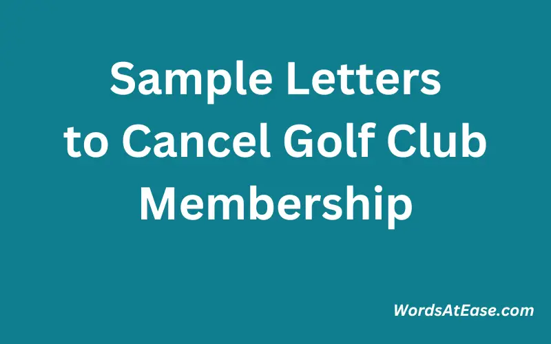 Sample Letters to Cancel Golf Club Membership