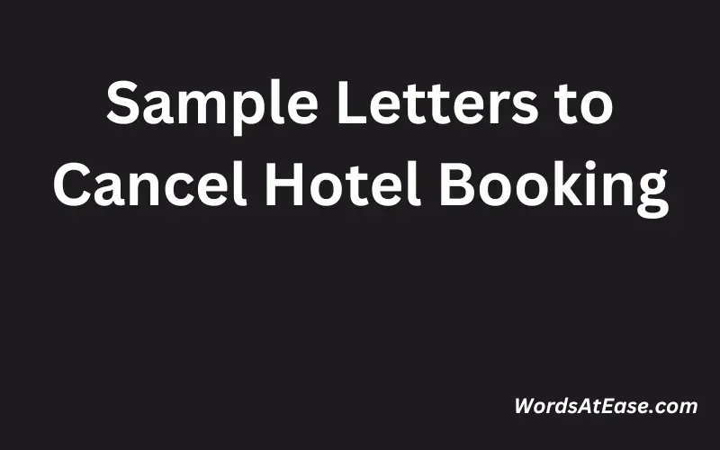 Sample Letters to Cancel Hotel Booking