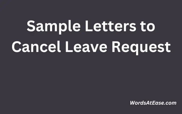 15 Sample Letters to Cancel Leave Request - Words at Ease