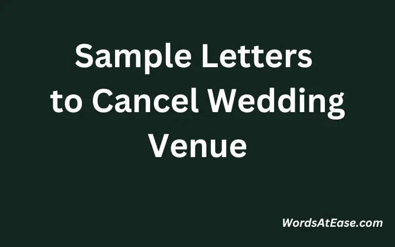 Sample Letters to Cancel Wedding Venue