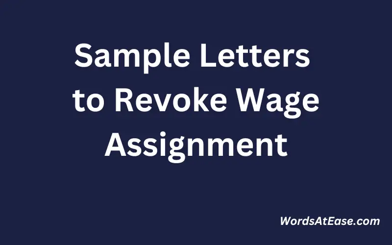 Sample Letters to Revoke Wage Assignment