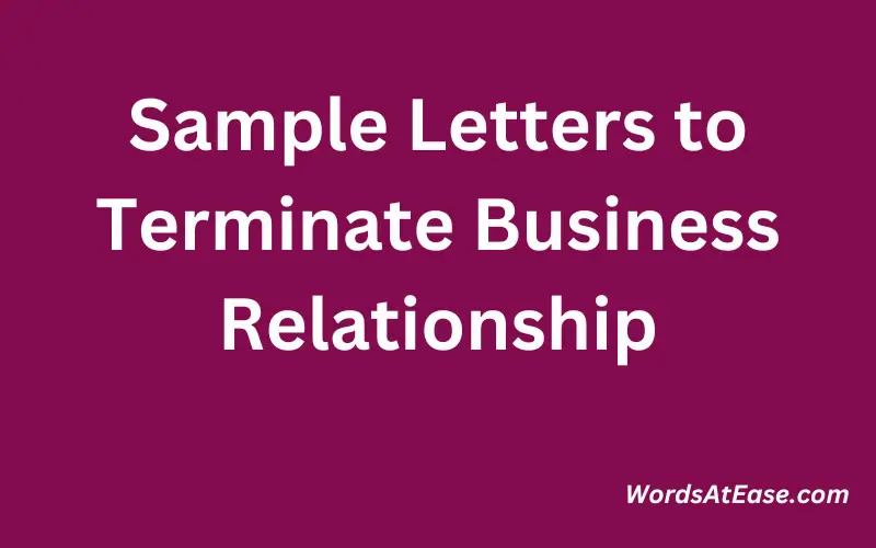 Sample Letters to Terminate Business Relationship