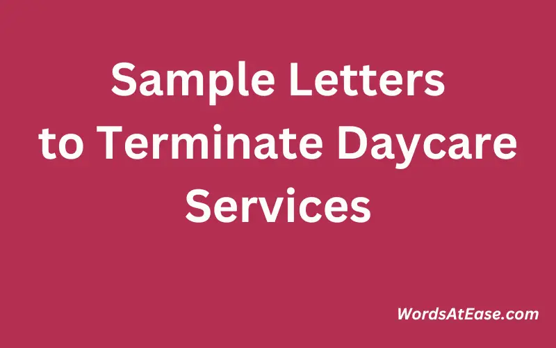 Sample Letters to Terminate Daycare Services