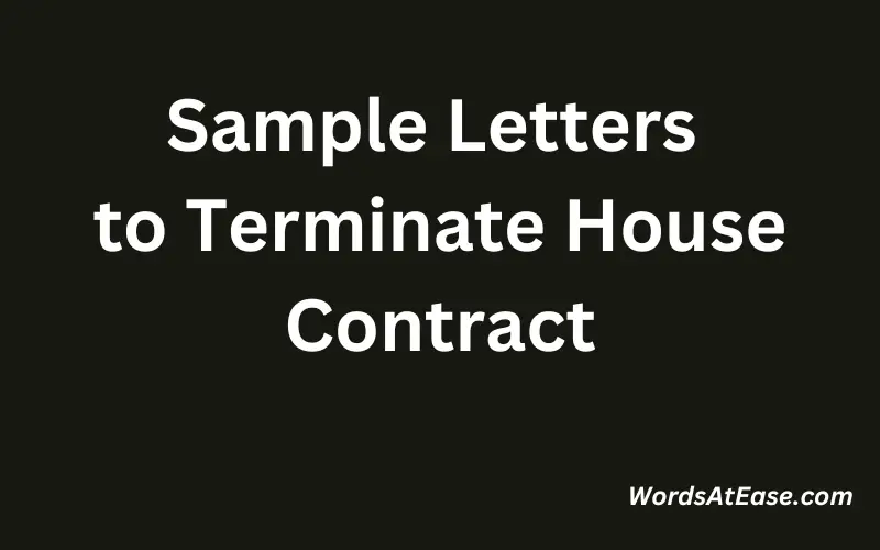 Sample Letters to Terminate House Contract