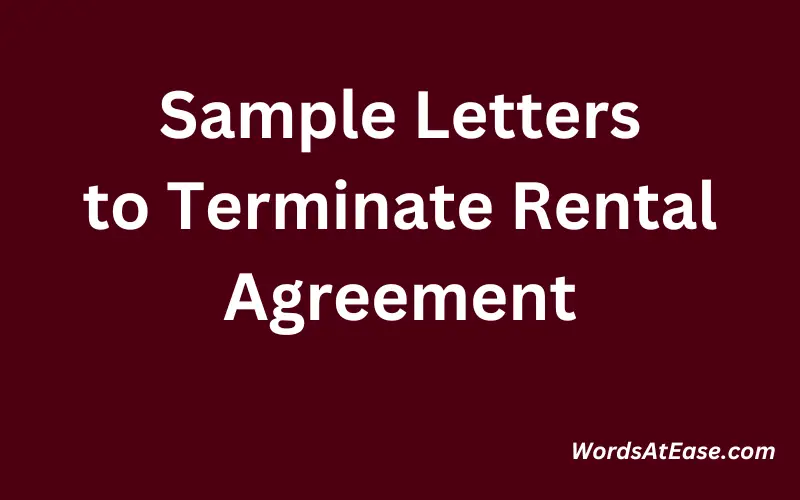 Sample Letters to Terminate Rental Agreement