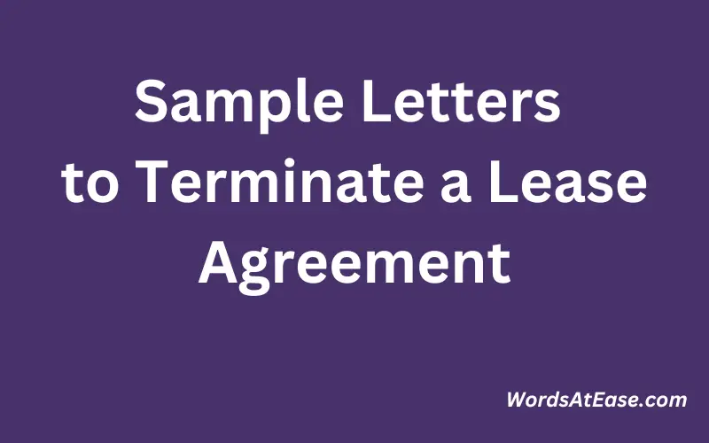 Sample Letters to Terminate a Lease Agreement