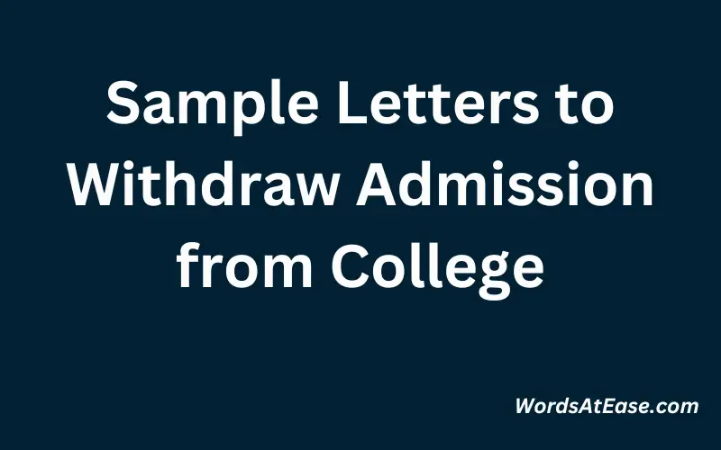Sample Letters to Withdraw Admission from College
