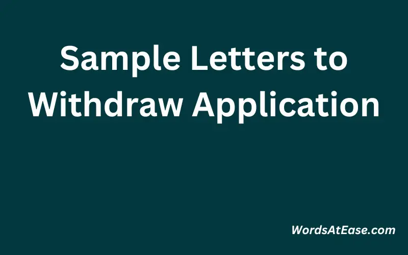 Sample Letters to Withdraw Application