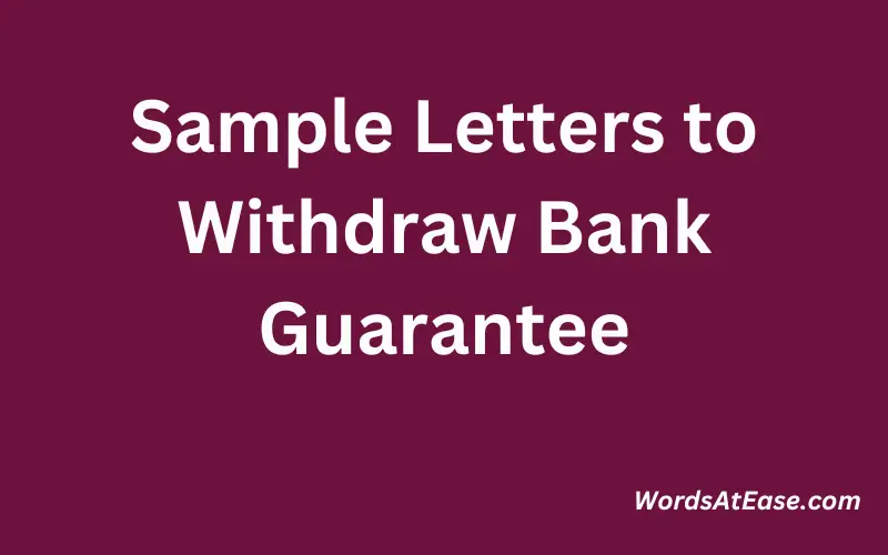 Sample Letters to Withdraw Bank Guarantee