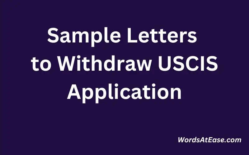 Sample Letters to Withdraw USCIS Application
