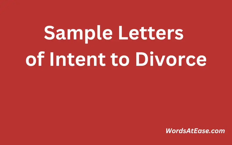 Sample Letters of Intent to Divorce