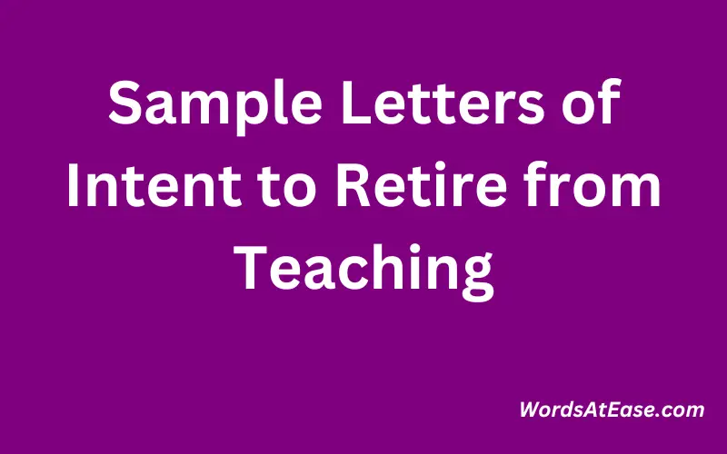 Sample Letters of Intent to Retire from Teaching