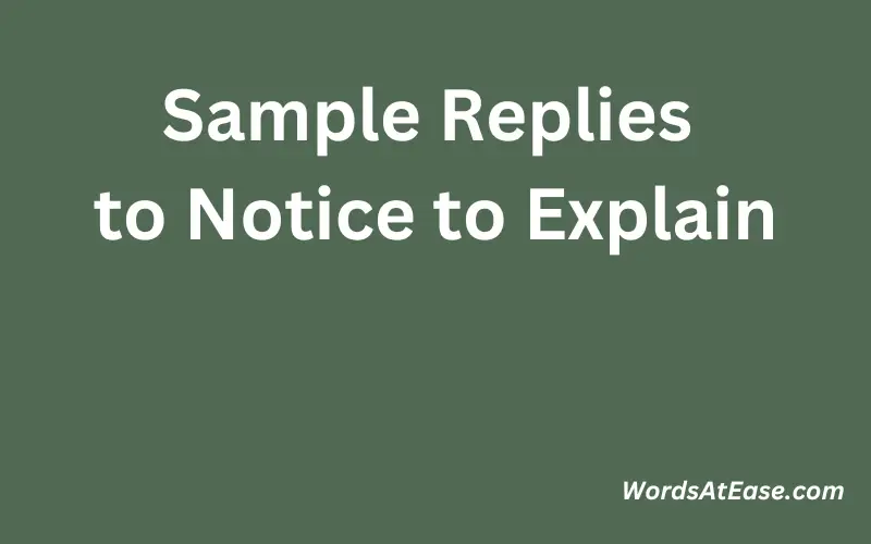 Sample Replies to Notice to Explain