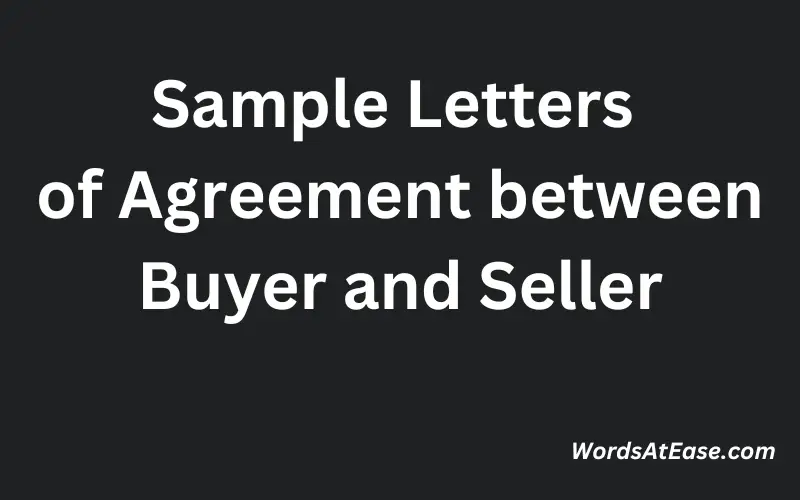 Sample Letters of Agreement between Buyer and Seller