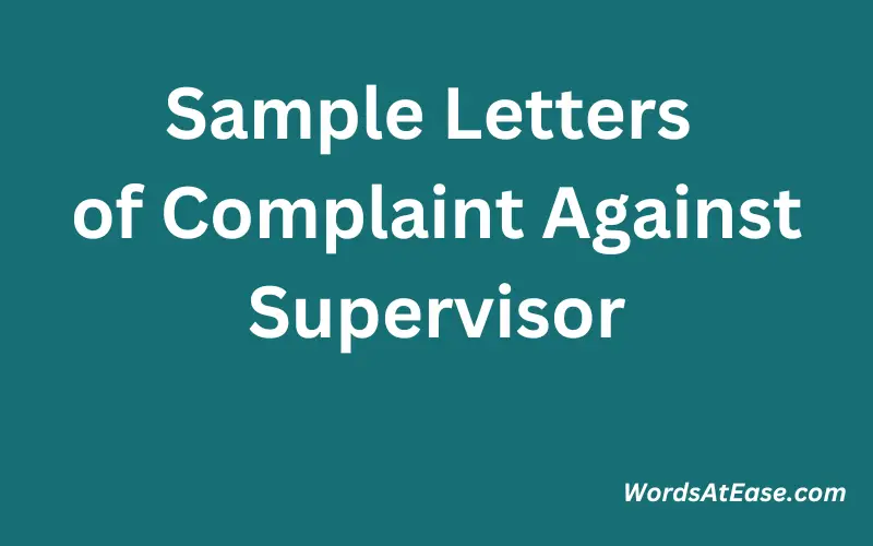 Sample Letters of Complaint Against Supervisor