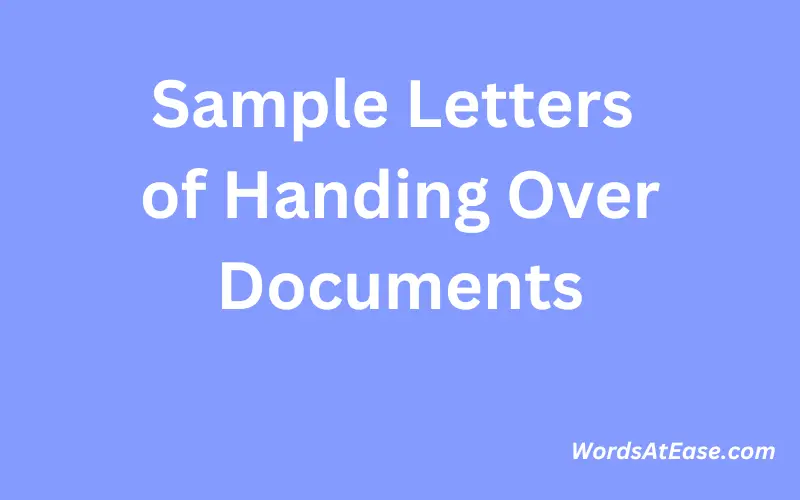 Sample Letters of Handing Over Documents