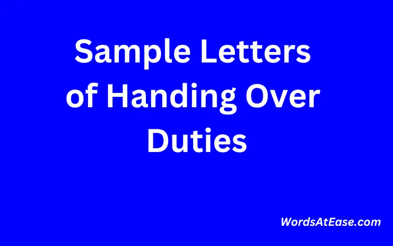 Sample Letters of Handing Over Duties