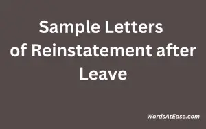 15 Sample Letters of Reinstatement after Leave - Words at Ease