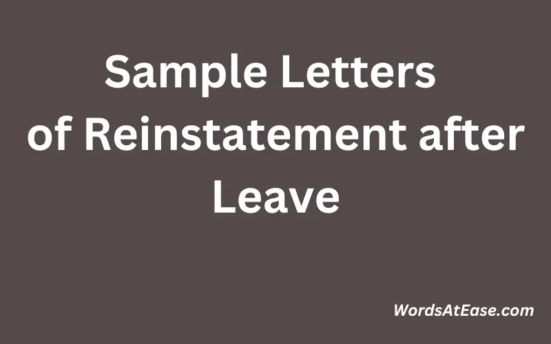 Sample Letters of Reinstatement after Leave