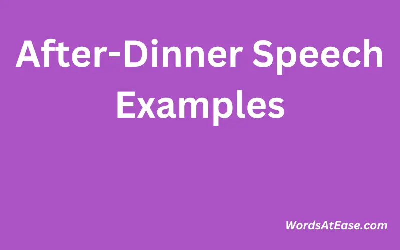 After-Dinner Speech Examples