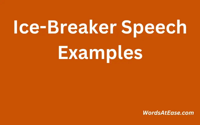 Ice-Breaker Speech Examples