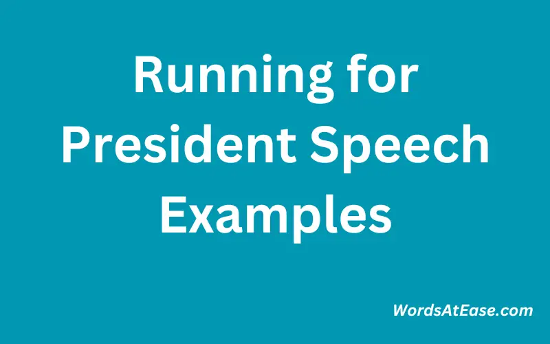 Running for President Speech Examples