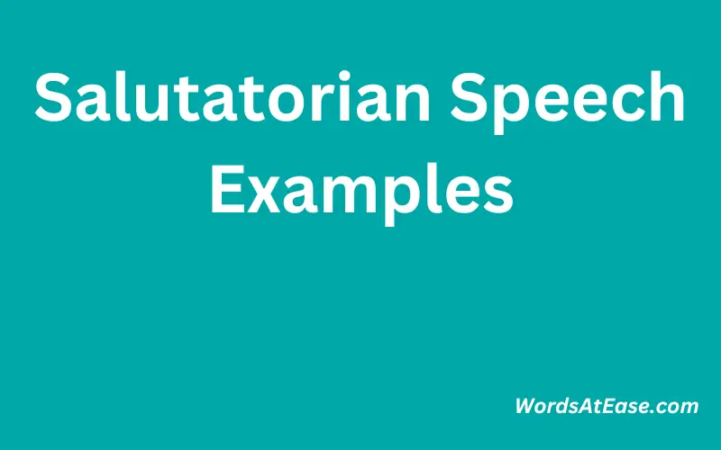 Salutatorian Speech Examples