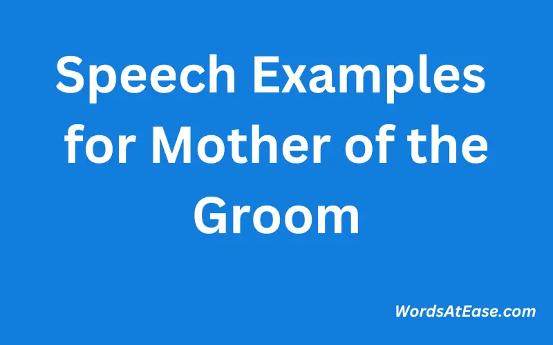 Speech Examples for Mother of the Groom