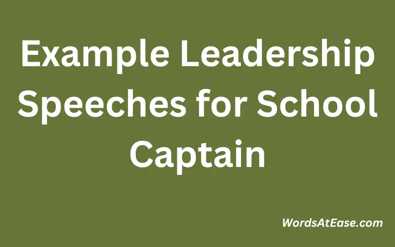 Example Leadership Speeches for School Captain