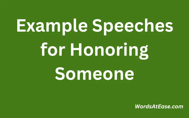 Example Speeches for Honoring Someone