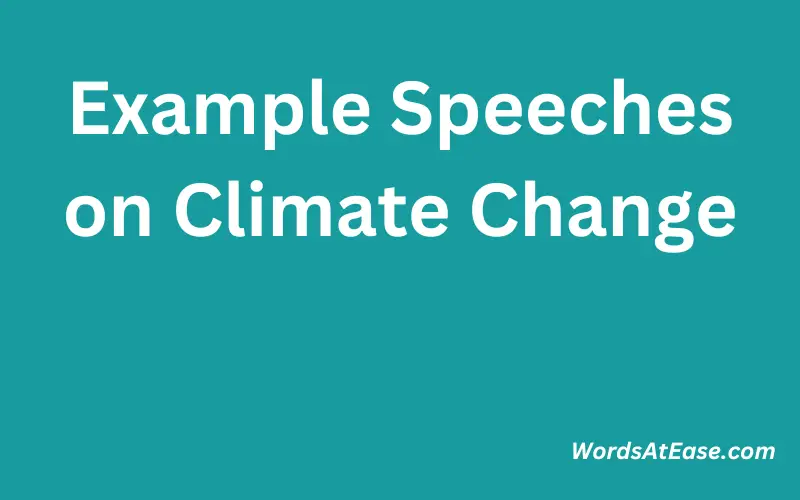 Example Speeches on Climate Change