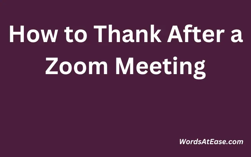 How to Thank After a Zoom Meeting