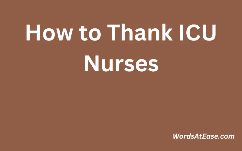 How to Thank ICU Nurses