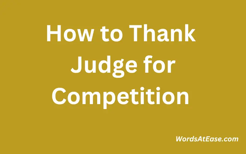 How to Thank Judge for Competition