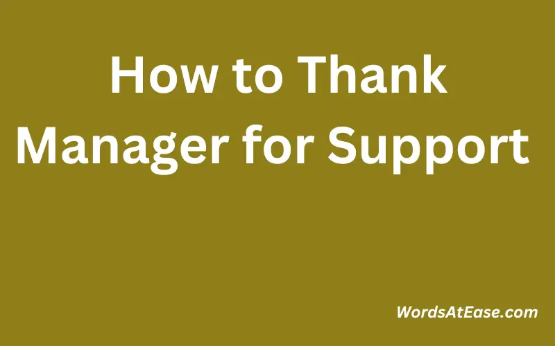 How to Thank Manager for Support