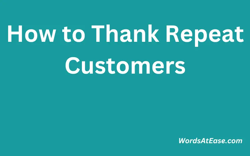 How to Thank Repeat Customers