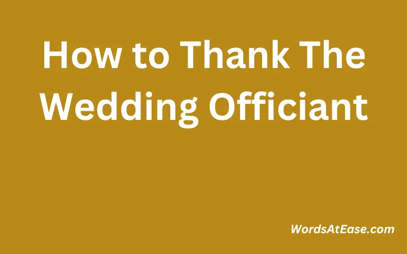 How to Thank The Wedding Officiant