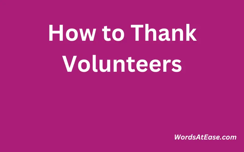 How to Thank Volunteers