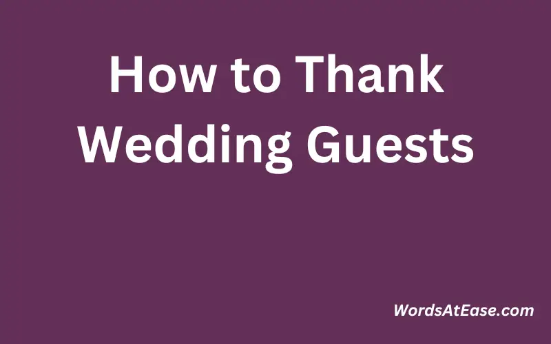 How to Thank Wedding Guests