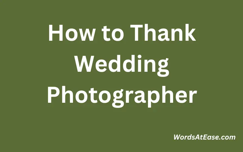 How to Thank Wedding Photographer