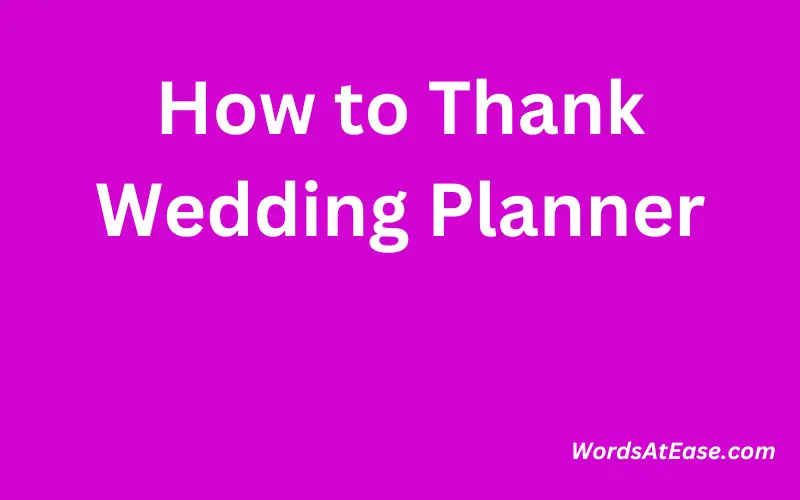 How to Thank Wedding Planner